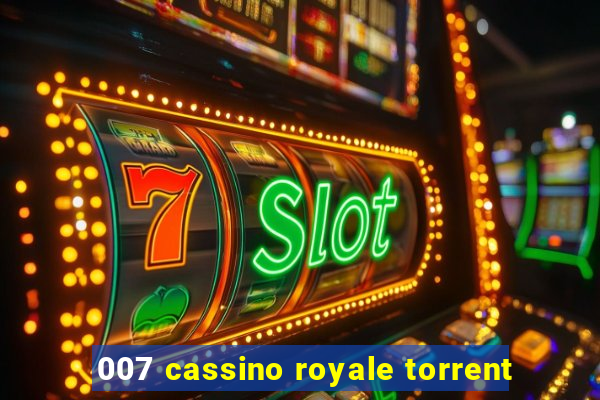 007 cassino royale torrent